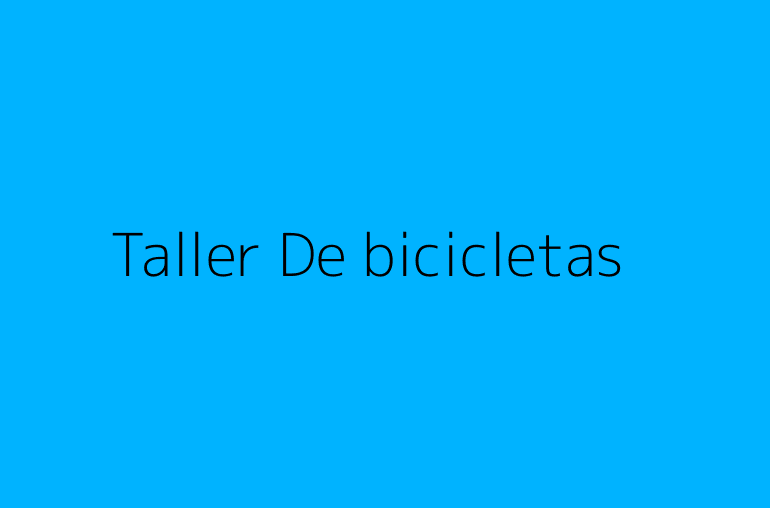 Taller De bicicletas